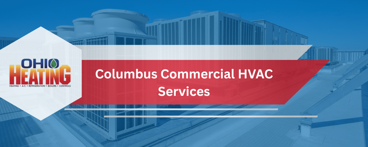Columbus Commercial HVAC Services